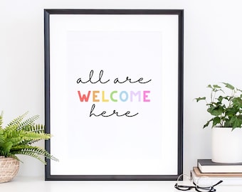 All Are Welcome Printable Classroom Decor, Playroom Decor, School Counselor Office, Social Worker Gift, School Psychologist Gift,Dorm Decor