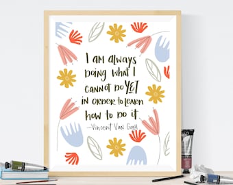 Growth Mindset Printable Wall Art, Van Gogh Quote, Classroom Decor, Classroom Posters, Homeschooling, Play Room Decor, Quotes about Life