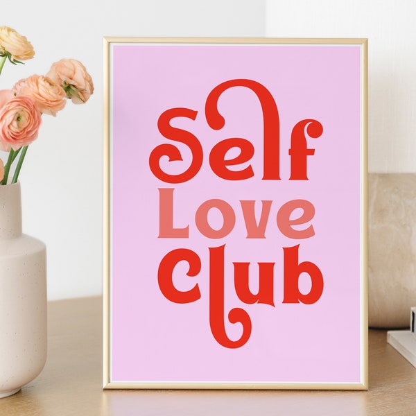 Self Love Club Inspirational Art, Printable Wall Art, Retro Wall Art, Empowering Art, Love Yourself, Mental Health Gifts, Self Care Gift Box