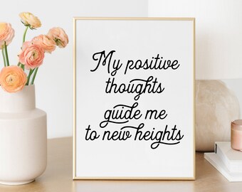 Printable Mantra, Positive Thoughts Guide Me to New Heights, Anxiety Relief, Mindfulness Gift, Mental Health Gifts, Yoga Studio Decor