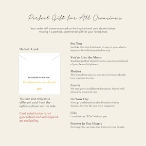 May include: A white card with a gold border and text that reads "NO LONGER BY OUR SIDE... but forever in our hearts geo". The card is a default option for a sentimental gift.