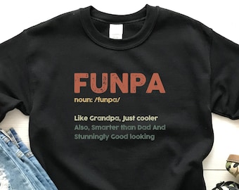 grandpa sweatshirt, funpa sweatshirt, gift for grandpa, grandpa sweater, new grandpa gift, grandpa birthday, dad sweatshirt, grandpa gifts