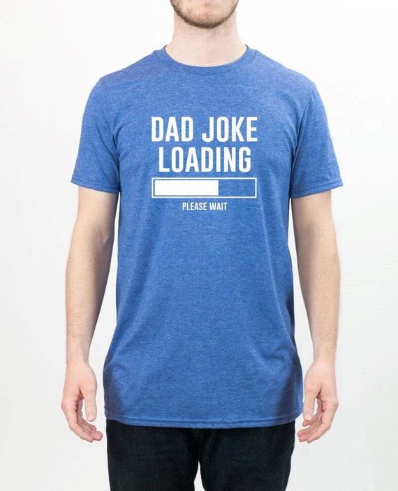 Dad Joke Shirt Funny Dad Shirts Funny Fathers Day Fathers Day Gift Gift for  Dad New Dad Grandpa Gift Dad Birthday Gift -  Canada