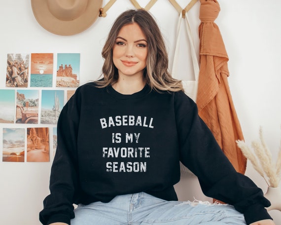 Baseball is My Favorite Season Sweatshirt Baseball Sweatshirt Sports Mama Sweatshirt Sports Mom Baseball Gift Baseball Coach Gift Etsy UK