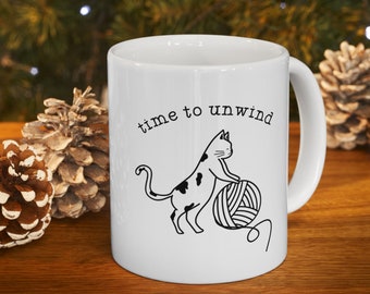 Time to Unwind Yarn coffee mug / funny crochet cup / crocheter gift / yarn lover / knitter gift / funny knitting cup / cat lady gift / tea