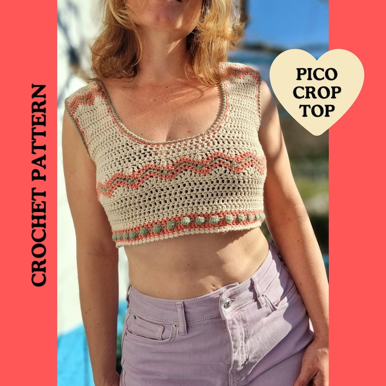 Crochet Pattern, PDF Digital Download, Pico Crop Top, Intermediate Crochet Pattern, Summer Crop Top, Customisable Crochet Design image 1
