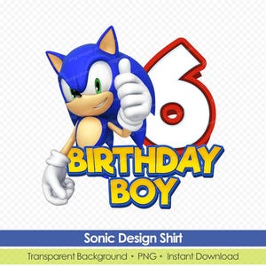 Sonic PNG | Sonic 6th Birthday Shirt Design - Printable Sonic Birthday PNG for Boys - Digital Download for Sonic Party