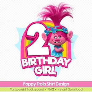Trolls Poppy 2nd Birthday Girl PNG für DIY Birthday Shirts - Personalisiertes Party Thema für Kinder - Digital Download