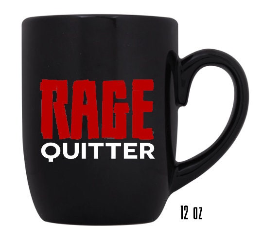 Rage Quitter Glassware 