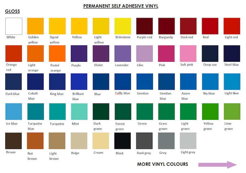 May include: A color chart showing a variety of colors for permanent self-adhesive vinyl. The chart includes colors like white, yellow, orange, red, purple, blue, green, brown, and grey.