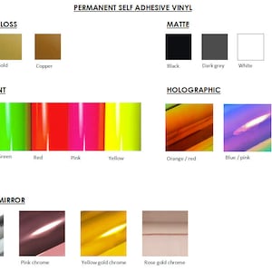 May include: A chart showing different colors and finishes of permanent self-adhesive vinyl. The colors include silver, gold, copper, black, dark grey, white, orange, green, red, pink, yellow, orange/red, blue/pink, silver chrome, pink chrome, yellow gold chrome, and rose gold chrome.