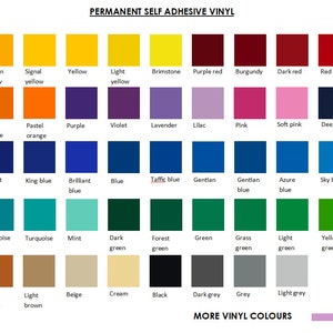 May include: A colour chart of permanent self-adhesive vinyl in a variety of colours. The chart includes shades of yellow, red, blue, green, and more. The text "PERMANENT SELF ADHESIVE VINYL" is at the top. The word "GLOSS" is in the upper left corner.