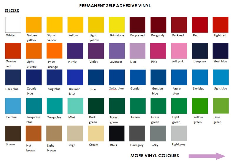 May include: A color chart showing a variety of colors for permanent self-adhesive vinyl. The chart includes colors like white, yellow, orange, red, purple, blue, green, brown, and grey.