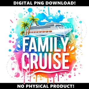Family Cruise PNG Instant Download | Watercolor Cruise Clipart | Family Vacation Digital File | Sublimation & DTF | Commercial Use