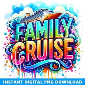 Family Cruise PNG Instant Download File | Watercolor | Cruise Clipart | Vacation Design | Sublimation | DTF | Digital File | Commercial Use