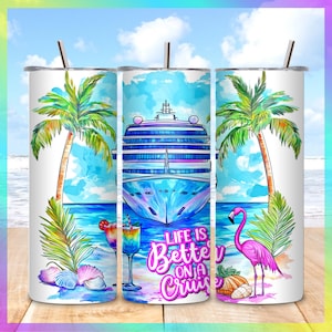 Life is Better on a Cruise Tumbler Wrap 20oz | Watercolor, Flamingo, Cocktails, Palm Trees | Sublimation Wrap PNG | Digital Download