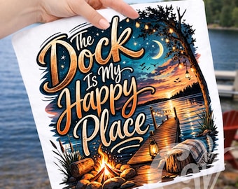May include: White square decorative pillow with the text "The Dock Is My Happy Place". The design features a lake scene with a dock, campfire, and sunset. The text is in a stylized font with a gradient effect.