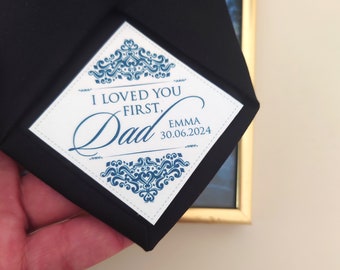 Ich habe dich zuerst geliebt Dad | Personalisierter Hochzeit Krawattenaufnäher | Brautvater Geschenk | Erinnerungskrawattenetikett | Aufnäher für Papas zum Hochzeitstag