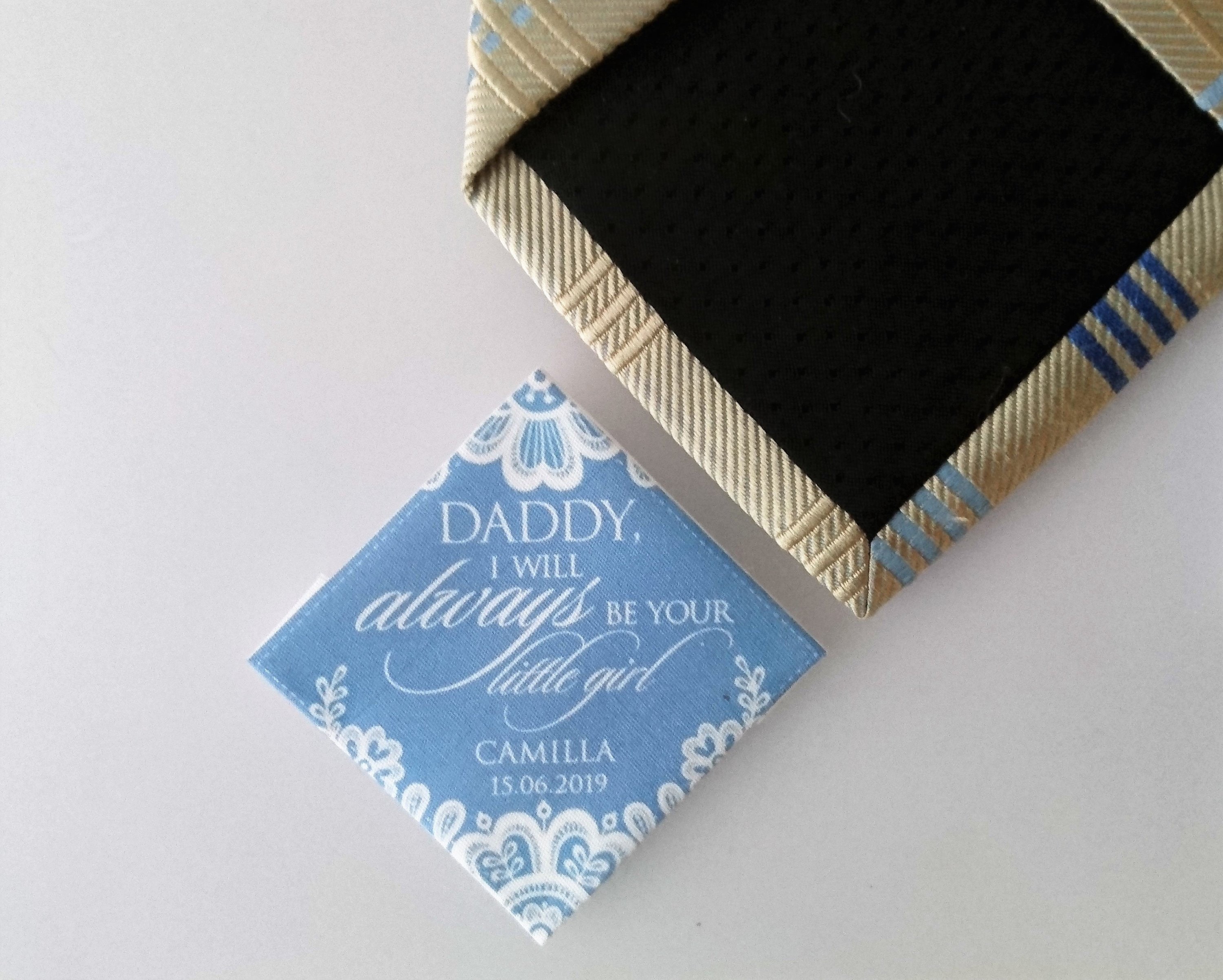 Daddy I Will Always Be Your Little Girl Personalised Wedding Tie Patch | Father Of The Bride Gift Wedding Keepsake