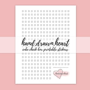 May include: Printable sheet of 100 small, hand-drawn cube check boxes. The sheet is white with black check boxes. The text "hand drawn heart cube check box printable stickers" is at the top of the sheet. A pink heart with the text "hand drawn heart" is at the bottom of the sheet.