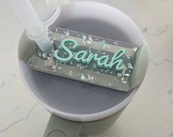 Stanley Name Tag, 30 oz 40 oz, Name Plate, Lid Topper, Acrylic Name Tag, Stanley Name plate, Stanley cup topper, Stanley Accessories