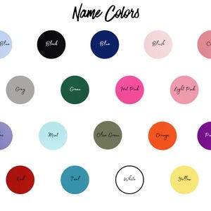 May include: A chart of 16 color swatches with the name of each color written in black text. The colors are: baby blue, black, blue, blush, coral, gray, green, hot pink, light pink, lilac, mint, olive green, orange, purple, red, teal, white, and yellow.