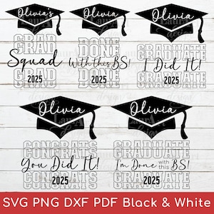 Schulabschluss SVG Benutzerdefinierter Name in Cap 2025 Schulabschluss College-Schrift - I'm Done with this BS - Congrats Grad You Did It - Grad Squad