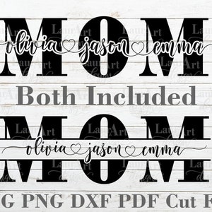 Día de la madre SVG Custom Split Monogram MOM Nombres de niños personalizados Cursive Heart Text Font Cut Files para T Shirt Transfer Board Tarjeta de regalo