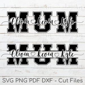 MUM Personalisierte Muttertag SVG Varsity College Schriftart Monogramm Benutzerdefinierte Kinder Namen Schreibschrift Herz Textdatei für T-Shirt Board Geschenk für Mama UK