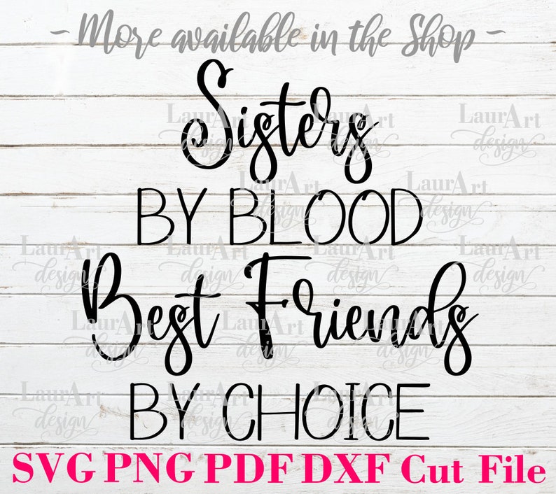 Not Sisters by Blood but Sisters by Heart SVG Vector Shirt Cup | Etsy