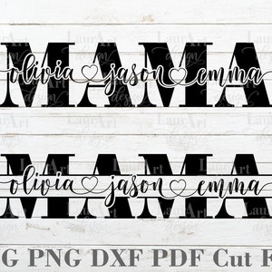 MAMA Muttertag SVG Benutzerdefinierte Split-Monogramm personalisierte Kinder Namen Schreibschrift Herz Text Schriftart Schnittdateien für T-Shirt Transfer Board Geschenkkarte