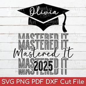 Beherrscht es SVG personalisierter Name in Cap - 2025 Abschlussfeier Retro Schriftart - benutzerdefinierte Master-Abschluss-T-Shirt-Dateien - graduiertenname, den sie gemeistert hat