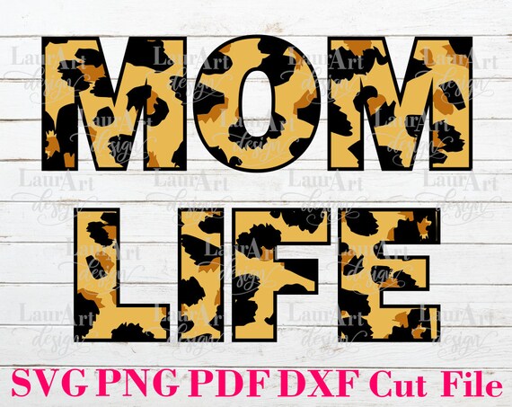 Download Mom Life SVG Vector Cheetah Leopard Poster Banner Shirt | Etsy