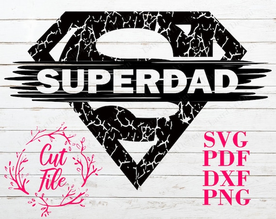 Free Fathers Day Svg Files Super Dad Svg