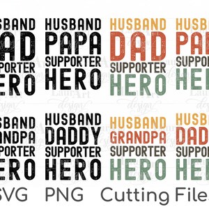 Marido, pai, apoiador, herói, dia dos pais SVG - Papai, vovô, papai, arquivos de corte para camiseta, caneca, sublimação - camiseta de dia dos pais PNG - presente para o pai