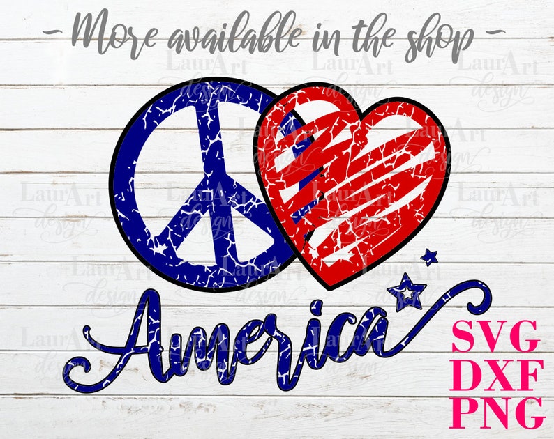 Free Free 61 July Svg Peace Love America Svg SVG PNG EPS DXF File