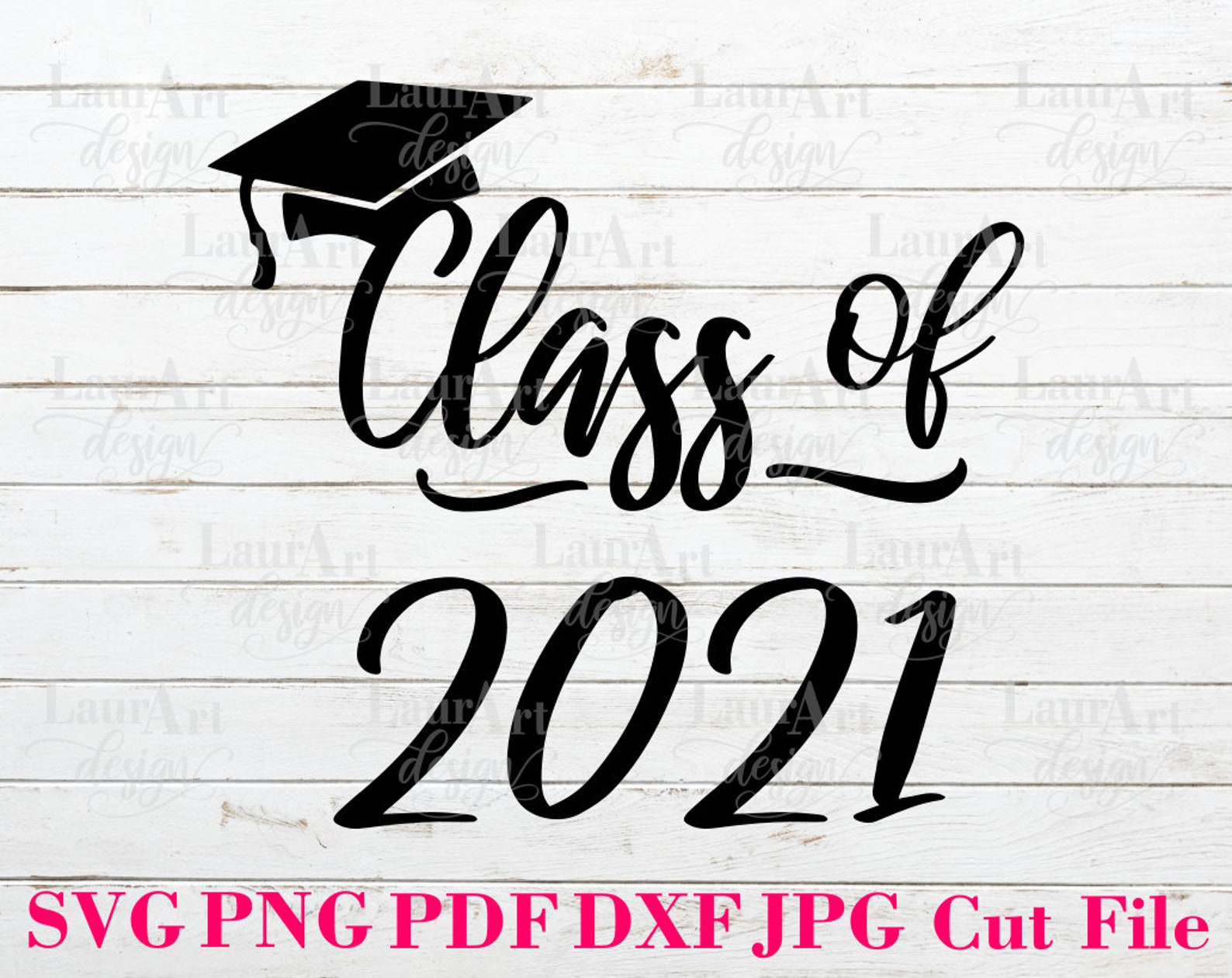 Download Class Of 2021 Graduation SVG Hat Cap Poster Banner Decal Vinyl | Etsy
