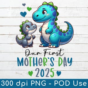 私たちの最初の母の日 2025 SVG 恐竜 ママと赤ちゃんの恐竜 PNG - ママと息子のマッチングデザイン - 私たちの最初の母の日 恐竜 PNG