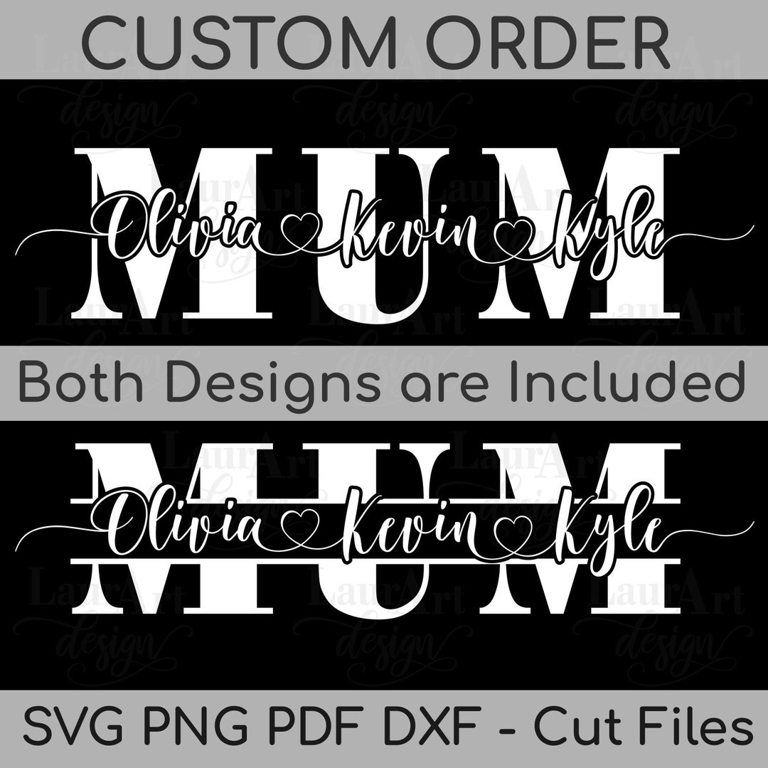 UK Mother's Day SVG Custom Split Monogram MUM Personalized Kids Names