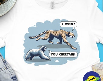 A Cheetah runs a foot race with a Sloth, Animal T-Shirt, Nature T-Shirt, Unisex T-Shirt, Women's T-Shirt, Funny T-shirt