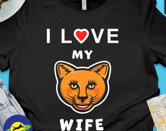 I Love my Cougar Wife funny graphic t-shirt, to show your love for your older Wife.