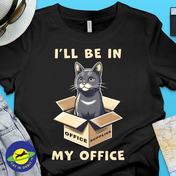 I'll Be In My Office, a cat sitting inside a box funny graphic t-shirt for cat lovers