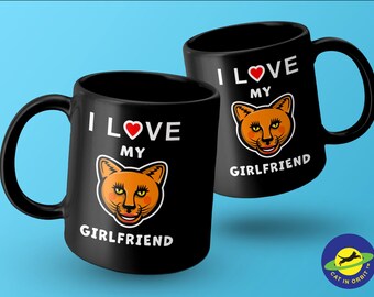 I Love my Cougar Girlfriend funny graphic mug, to show your love for your older partner.