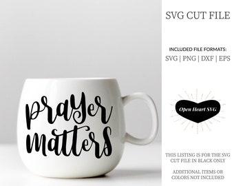 Prayer SVG Cut File | Prayer Matters James 5:16 The Fervent Prayer of the Righteous Avails Much | Cricut & Silhouette