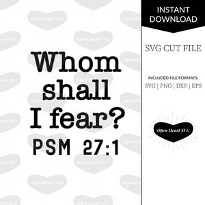 Whom Shall I Fear Psalm 27:1 Scripture SVG Vector Cut File Confidence in God the Lord is My Light & Salvation Cricut and Silhouette image 3