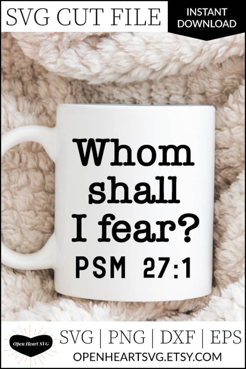 Whom Shall I Fear Psalm 27:1 Scripture SVG Vector Cut File Confidence in God the Lord is My Light & Salvation Cricut and Silhouette image 4