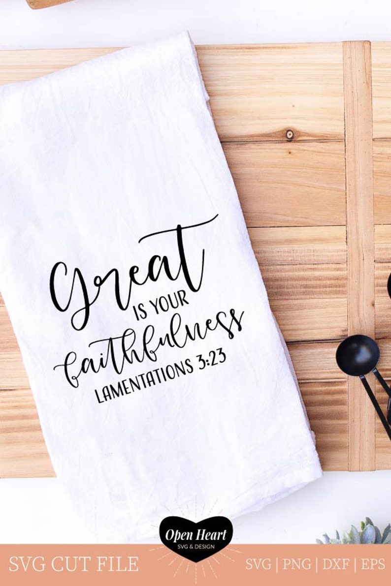 Great is Your Faithfulness Lamentations 3:23 Bible Verse SVG Cut File God's Great Love & Compassion DIY Crafts at Home Gift Idea for Her image 7