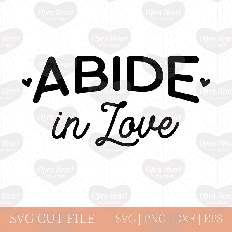 Download Abide SVG John 15:9 Bible Verse Cutting File for Cricut ...