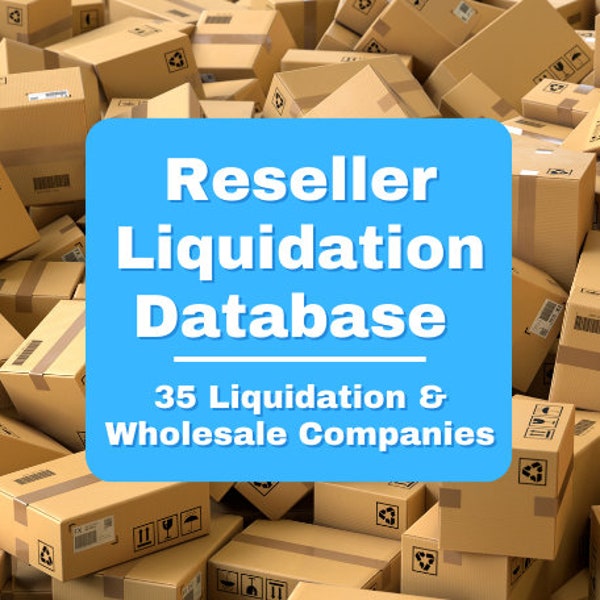 Reseller Liquidation Database | Reselling Sourcing Guide | Wholesale Companies | Liquidation Companies | Ebay Poshmark Amazon Inventory