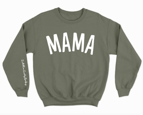 mama sweatshirt
